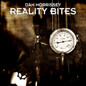 Dan Morrissey - Reality Bites