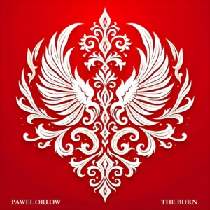 Pawel Orlow - The Burn