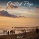 Chilled Pop, Vol. 2