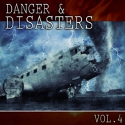Danger & Disasters Vol 4