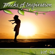 Tracks of Inspiration Vol 16