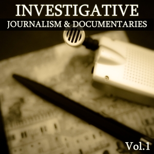 Investigative Journalism & Documentaries, Vol. 1 (1400x1400)